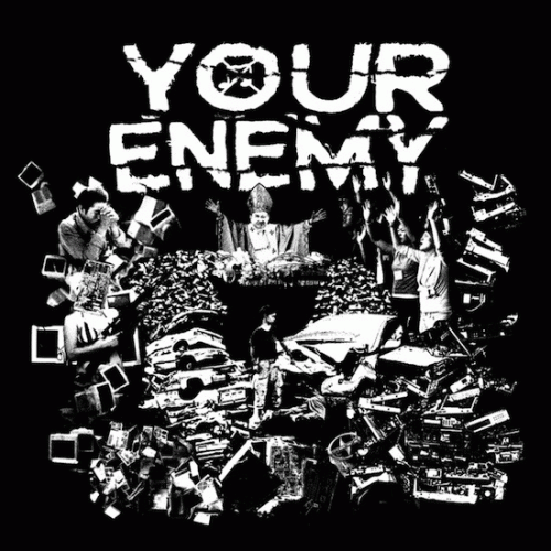 Your Enemy : Fuck Off Weak Grind